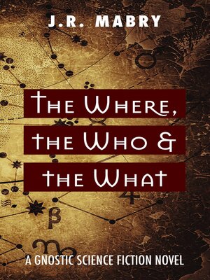 cover image of The What, the Who & the Where